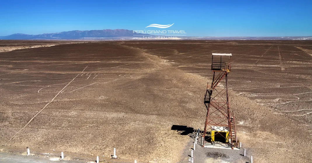 Cómo visitar las Líneas de Nazca desde Lima 1 Torre de observación de las Líneas de Nazca